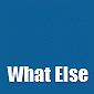 What else ?
